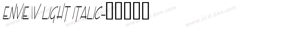 Enview Light Italic字体转换